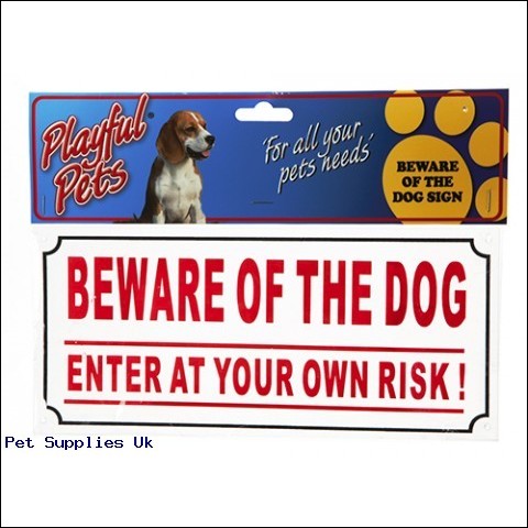BEWARE OF THE DOG WARNING SIGN